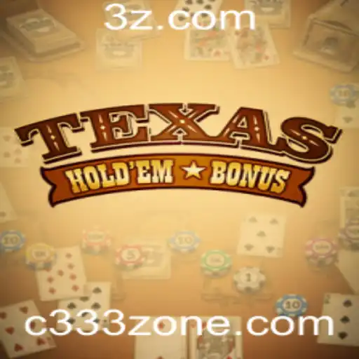 Descobrindo o Texas Hold'em Bonus no C333 Zone
