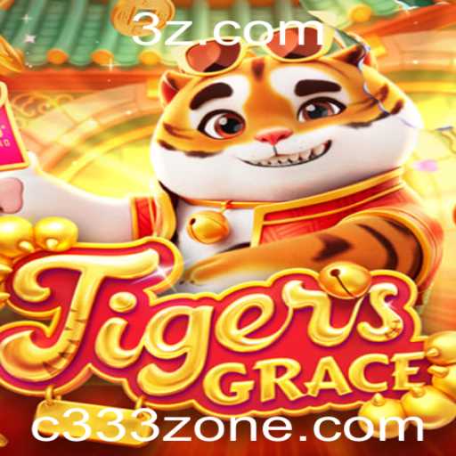 Descubra o Fascinante Mundo de TigersGrace: O Jogo Que Está Conquistando a C333 Zone